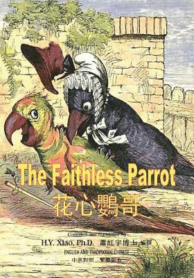 Charles H. Bennett - The Faithless Parrot (Traditional Chinese): 01 Paperback Color, Häftad. Tillgänglighet: Lägg i varukorg