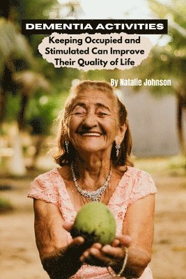 Natalie Johnson - Dementia Activites, Häftad. Tillgänglighet: Lägg i varukorg