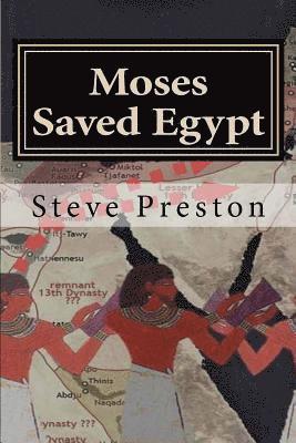 Steve Preston - Moses Saved Egypt: Story of Kamoses, Moses, and Ahmoses, Häftad. Tillgänglighet: Lägg i varukorg