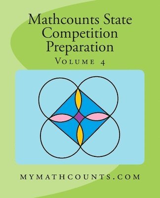 Sam Chen, Yongcheng Chen - Mathcounts State Competition Preparation Volume 4, Häftad