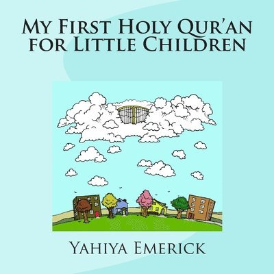 Yahiya Emerick - My First Holy Qur'an for Little Children, Häftad. Tillgänglighet: Tillfälligt slut