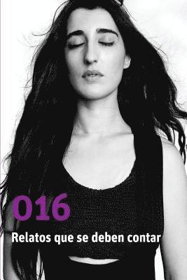 Generacion Bibliocafe, Mauro Guillen - 016. Relatos que se deben contar: Historias contra la violencia de género, Häftad. Tillgänglighet: Lägg i varukorg