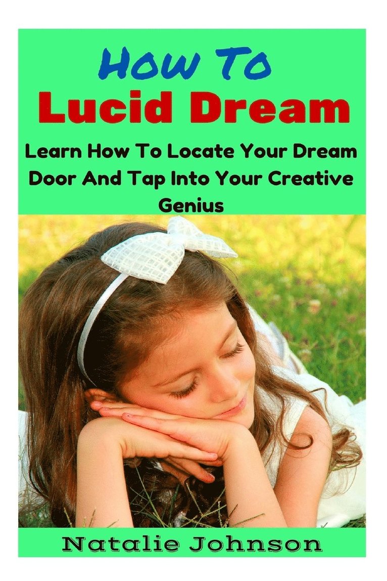 Natalie Johnson - How to Lucid Dream, Häftad. Tillgänglighet: Lägg i varukorg