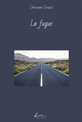 Christiane Corazzi, Livio Editions - La fugue, Häftad. Tillgänglighet: Lägg i varukorg