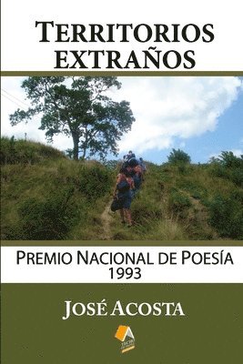 José Acosta - Territorios Extraños: Premio Nacional de Poesía 1993, Häftad. Tillgänglighet: Lägg i varukorg