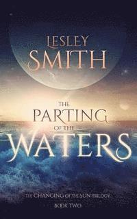 Lesley Smith - The Parting of the Waters, Häftad. Tillgänglighet: Lägg i varukorg