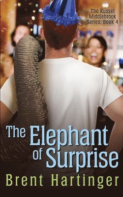 Brent Hartinger - Elephant of Surprise, Häftad. Tillgänglighet: Lägg i varukorg