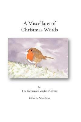 Karen Ette, Mike Green - A Miscellany of Christmas Words: An anthology of poetry and prose, Häftad