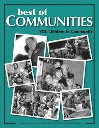 Daniel Greenberg, Alyson Ewald, Kim Scheidt, Marty Klaif, Chris Roth, Christopher Kindig - Best of Communities: VIII, Häftad. Tillgänglighet: Lägg i varukorg