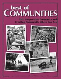 Helena Norberg-Hodge, Albert Bates - Best of Communities: XIII. Cooperative Economics and Creating Community Where Yo, Häftad. Tillgänglighet: Lägg i varukorg