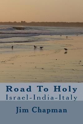 Jim Chapman - Road To Holy: Israel-India-Italy, Häftad. Tillgänglighet: Lägg i varukorg