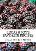 Lucas & Joy's Favorite Recipes