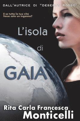 Rita Carla Francesca Monticelli - L'isola di Gaia, Häftad. Tillgänglighet: Lägg i varukorg