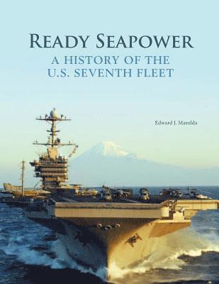Edward J. Marolda, Department of the Navy - Ready Seapower: A History of the U.S. Seventh Fleet (Color), Häftad. Tillgänglighet: Lägg i varukorg