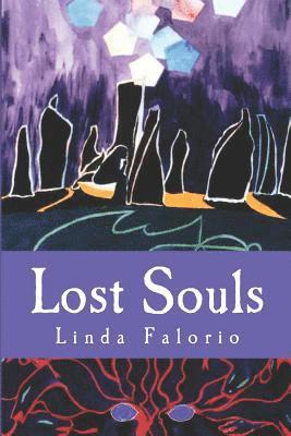 Linda Falorio - Lost Souls, Häftad. Tillgänglighet: Lägg i varukorg