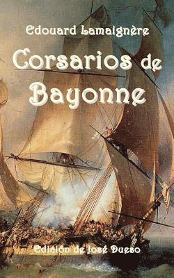 Jose Dueso - Corsarios de Bayonne, Häftad. Tillgänglighet: Lägg i varukorg