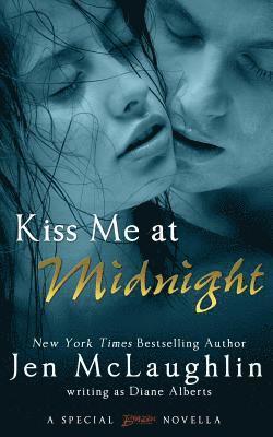 Diane Alberts - Kiss Me at Midnight, Häftad. Tillgänglighet: Lägg i varukorg