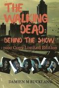 The Walking Dead: Behind The Show: 2000 Copy Limited Edition