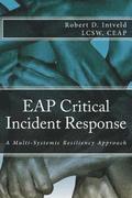 Eap Critical Incident Response: A Multi-Systemic Resiliency Approach