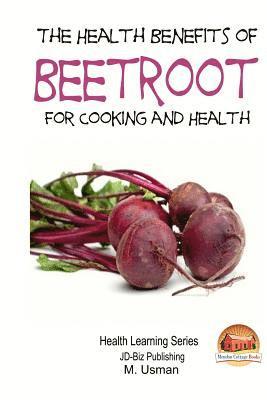 M. Usman, Mendon Cottage Books - Health Benefits of Beetroot, Häftad