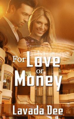 Lavada Dee - For Love Or Money, Häftad. Tillgänglighet: Lägg i varukorg