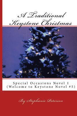 Stephanie Peterson - A Traditional Keystone Christmas: Special Occasions Novel 1, Häftad. Tillgänglighet: Lägg i varukorg