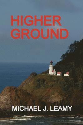 Michael J. Leamy - Higher Ground, Häftad. Tillgänglighet: Lägg i varukorg