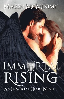 Magen McMinimy - Immortal Rising: An Immortal Heart Novel, Häftad. Tillgänglighet: Lägg i varukorg