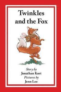 Twinkles and the Fox