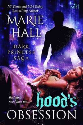 Marie Hall - Hood's Obsession: Kingdom Series, Book 9, Häftad. Tillgänglighet: Lägg i varukorg
