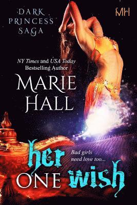 Marie Hall - Her One Wish: Kingdom Series, Book 10, Häftad. Tillgänglighet: Lägg i varukorg