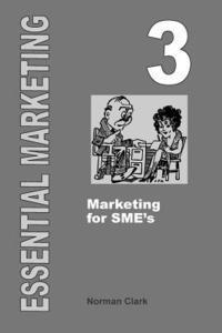 Norman Clark - Essential Marketing 3: Marketing for SME's, Häftad. Tillgänglighet: Lägg i varukorg