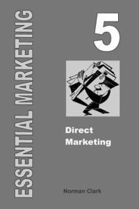 Norman Clark - Essential Marketing 5: Direct Marketing, Häftad. Tillgänglighet: Lägg i varukorg