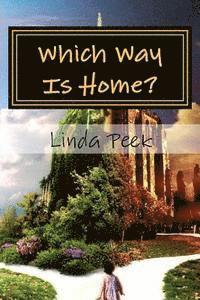 Linda Peek - Which Way Is Home?, Häftad. Tillgänglighet: Lägg i varukorg