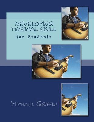 Michael Griffin - Developing Musical Skill: for Secondary School Students, Häftad. Tillgänglighet: Lägg i varukorg