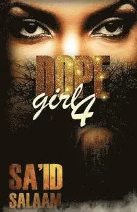 Sa'id Salaam - Dope Girl 4, Häftad. Tillgänglighet: Lägg i varukorg