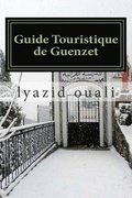Guide Touristique de Guenzet