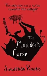 Jonathan Rooke - The Matador's Curse, Häftad. Tillgänglighet: Lägg i varukorg