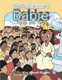 Kiru Allwell-Brown - The Wishgranter's Babies: Tucca and Tucco, Häftad. Tillgänglighet: Lägg i varukorg