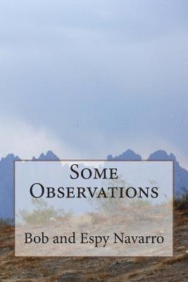 Bob and Espy Navarro - Some Observations, Häftad. Tillgänglighet: Lägg i varukorg