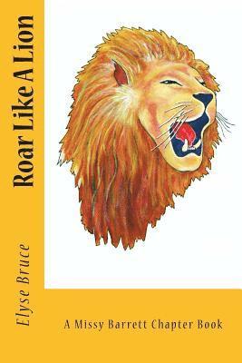 Elyse Bruce, Thomas D. Taylor - Roar Like A Lion, Häftad. Tillgänglighet: Lägg i varukorg