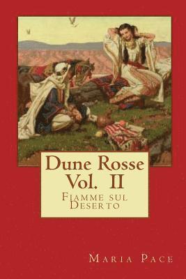 Maria Pace - Dune Rosse: Fiamme sul Deserto, Häftad. Tillgänglighet: Lägg i varukorg