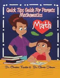 Genola B. Johnson, Christine Franklin - Parent Quick Tip Guide to Math: Mathematics, Häftad