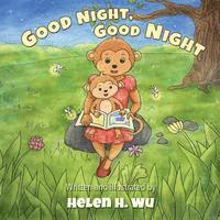 Helen H. Wu - Good Night, Good Night, Häftad