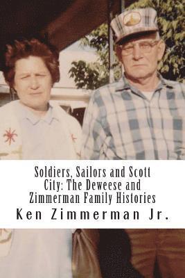 Ken Zimmerman Jr - Soldiers, Sailors and Scott City, Häftad. Tillgänglighet: Lägg i varukorg