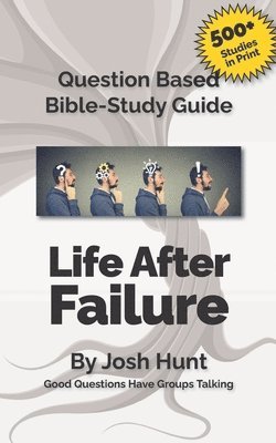 Bible Study Guide -- Life After Failure