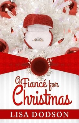 Lisa Dodson, A K Clarke, Courtney Malcolm - Fiance for Christmas, Häftad