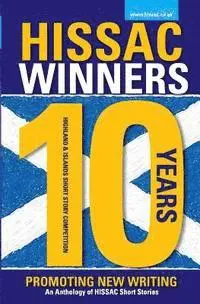 Clio Gray - HISSAC Winners Anthology: 10 Years Promoting New Writing, Häftad. Tillgänglighet: Lägg i varukorg