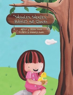 Taylor Morris - Snuggles, Sneezes, Bubbles and Quacks, Häftad. Tillgänglighet: Lägg i varukorg