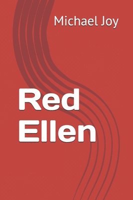 Michael Joy - Red Ellen, Häftad. Tillgänglighet: Lägg i varukorg